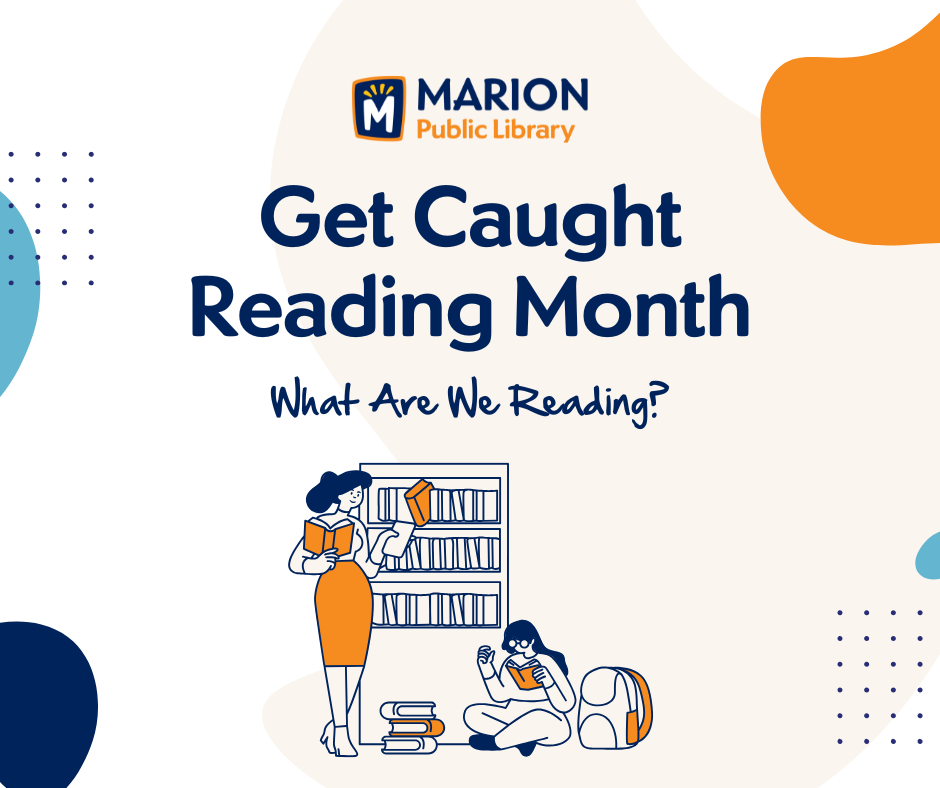 Get Caught Reading Month - Library Reads